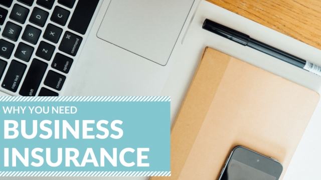 Protect Your Business: Unveiling the Power of Business Insurance